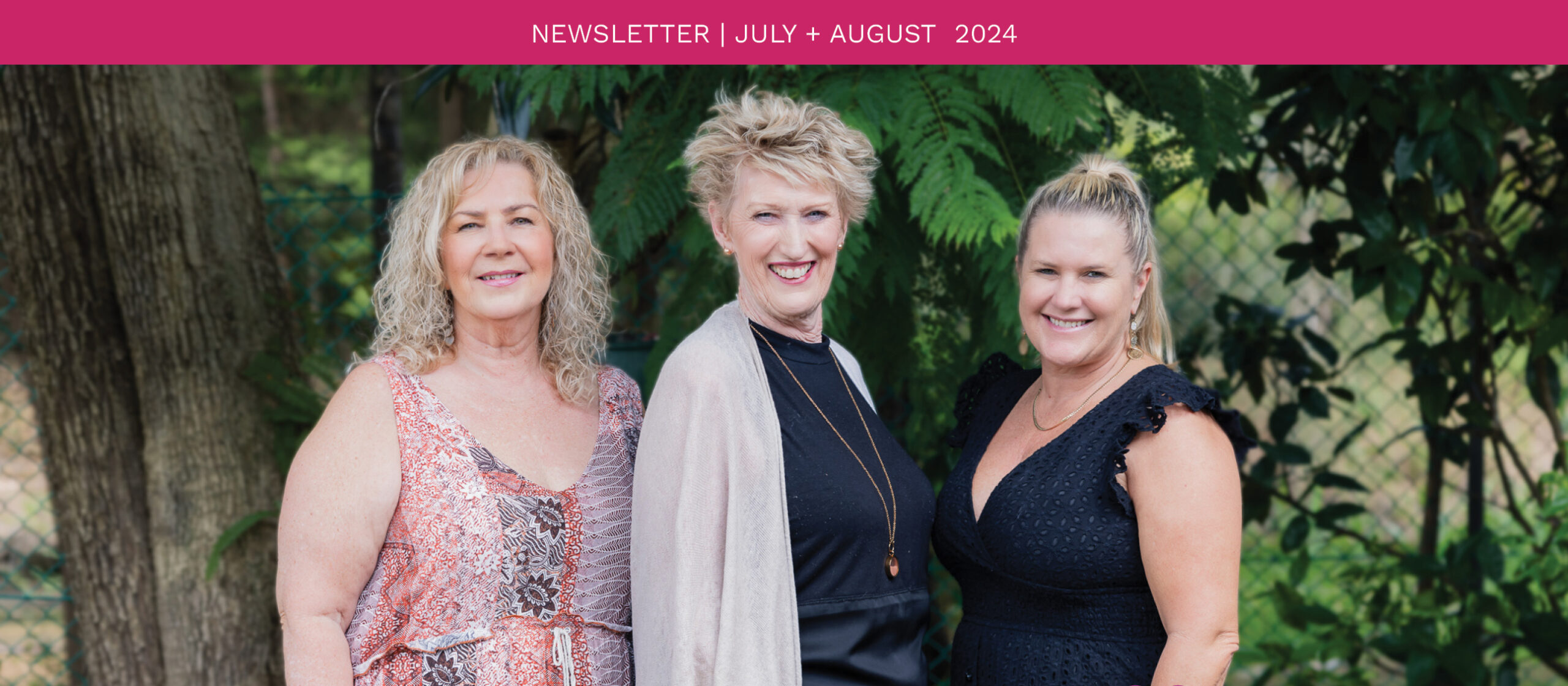 July + August 2024 Newsletter